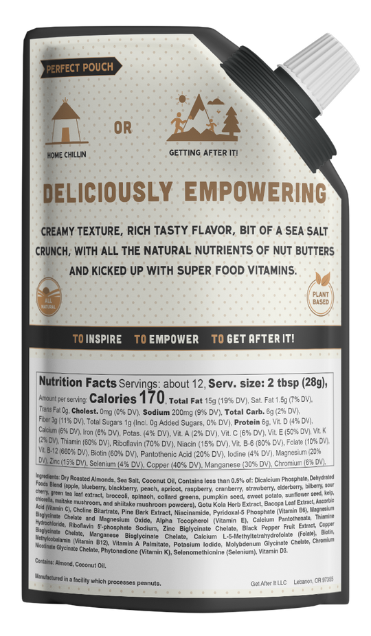 The back package of Lil' Bombshell Almond Butter, which is the perfect pouch to be home chillin or getting after it. Deliciously empowering creamy texture, rich tasty flavor, bit of sea salt crunch with all the natural nutrients of nut butters and kicked up with super food vitamins. Plant Based. All Natural. To inspire. To empower. To get after it!